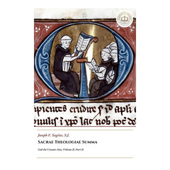 Sacrae Theologiae Summa - God the Creator; Sins - Volume II, Part II - Joseph F. Sagiies