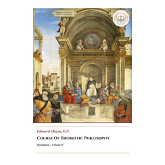Course of Thomistic Philosophy IV, Metaphysics - Edouard Hugon