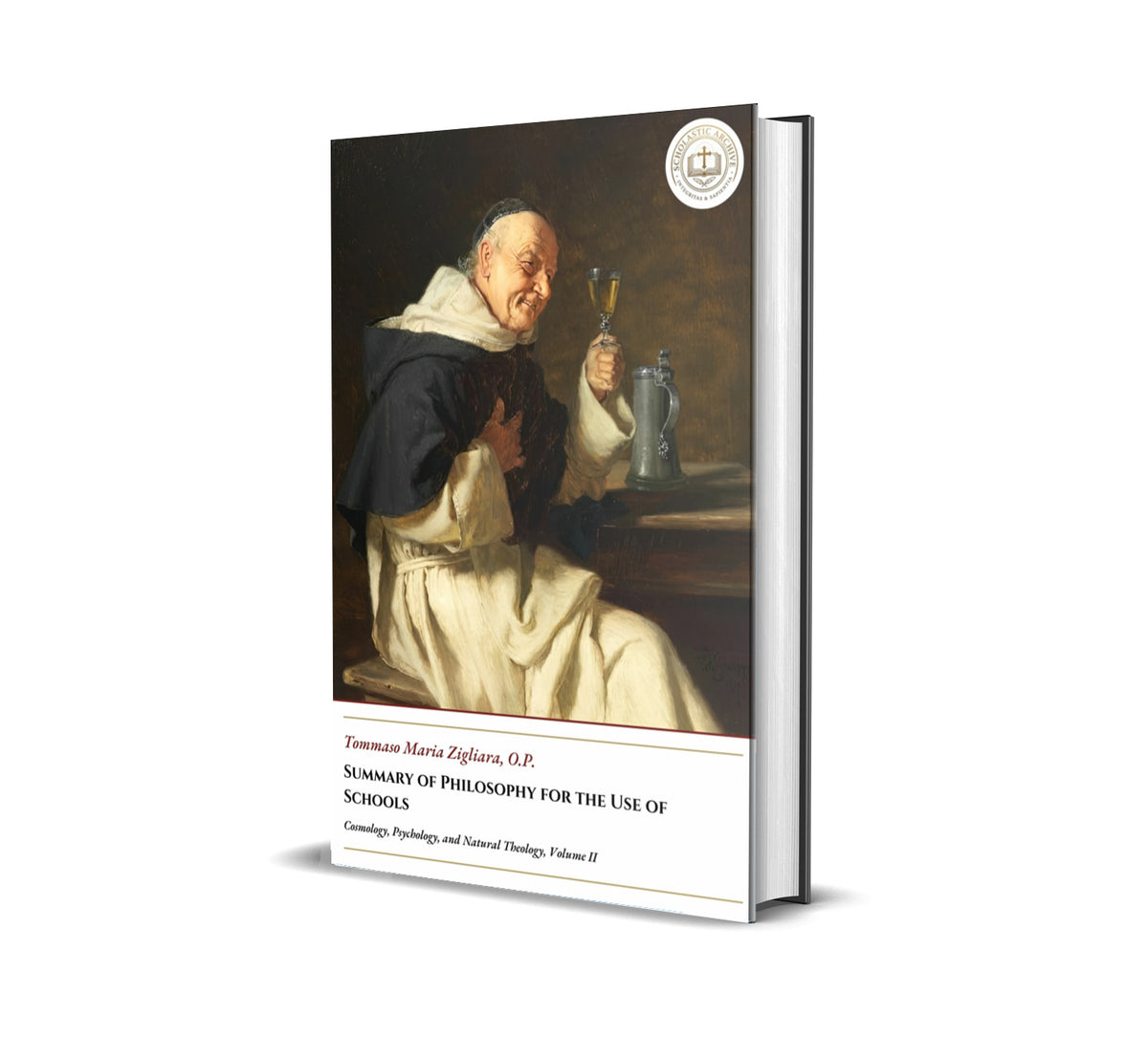 Summary of Philosophy for the Use of Schools - Cosmology, Psychology, and Natural Theology, Volume II - Tommaso Maria Zigliara