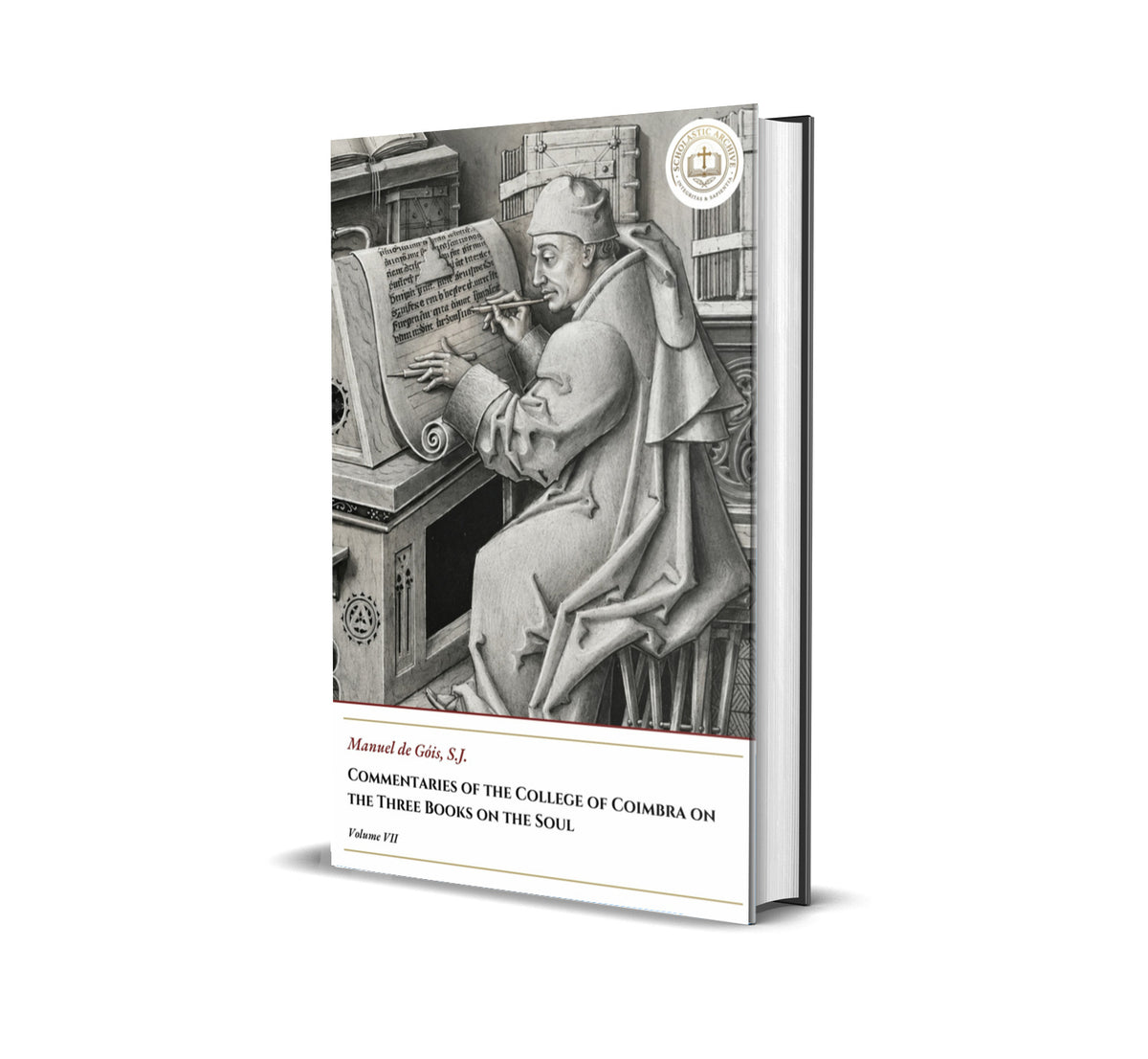 Commentaries of the College of Coimbra on the Three Books on the Soul  - Volume VII - Manuel de Góis